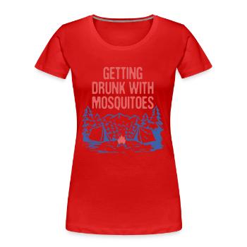 Getting Drunk With Mosquitoes Camping Beer Lover - Frauen Premium Bio T-Shirt - Rot - Vorne - Mia (176cm)