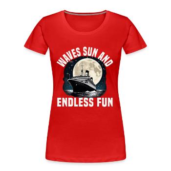 Waves Sun And Endless Fun Cruise Ship Vacation - Frauen Premium Bio T-Shirt - Rot - Vorne - Mia (176cm)