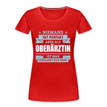 Funshirt Oberärztin - Frauen Premium Bio T-Shirt - Rot - Vorne - Mia (176cm)