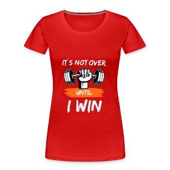 Kraftsport Gym Antrieb Herausforderung Ehrgeiz - Frauen Premium Bio T-Shirt - Rot - Vorne - Mia (176cm)