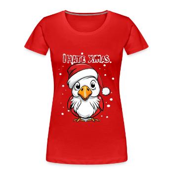 Ich hasse Weihnachten Lustiger Vogel - Frauen Premium Bio T-Shirt - Rot - Vorne - Mia (176cm)