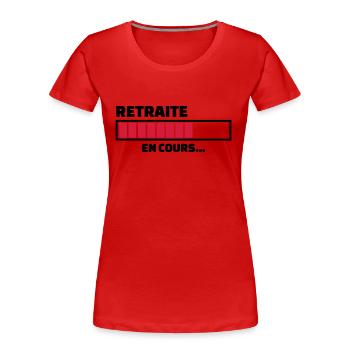 retraite en cours... - T-shirt bio Premium Femme - rouge - Devant - Mia (176cm)