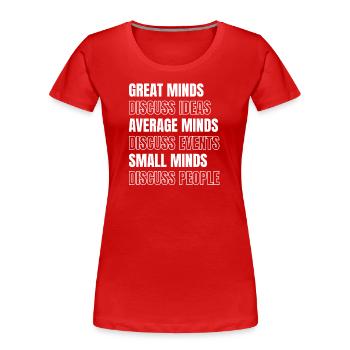 Dummheit Intelligenz Lästern Dumm Intelligent IQ - Frauen Premium Bio T-Shirt - Rot - Vorne - Mia (176cm)