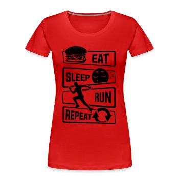 Eat Sleep Run Repeat - Laufen Läufer Fitness Sport - Frauen Premium Bio T-Shirt - Rot - Vorne - Mia (176cm)
