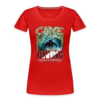 Plongée souterraine Plongée souterraine Cadeau Sports extrêmes - T-shirt bio Premium Femme - rouge - Devant - Mia (176cm)