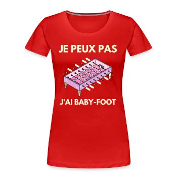 Ich kann nicht, ich habe einen Tischkicker - Frauen Premium Bio T-Shirt - Rot - Vorne - Mia (176cm)