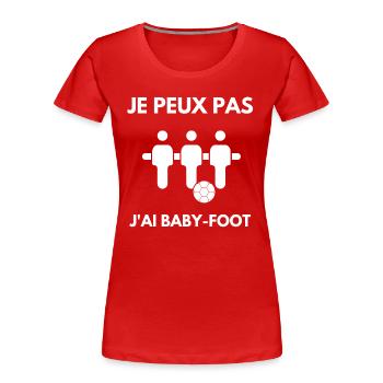 Ich kann nicht, ich habe einen Tischkicker - Frauen Premium Bio T-Shirt - Rot - Vorne - Mia (176cm)