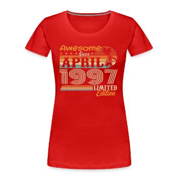 Les légendes sont nées en avril 1997 - T-shirt bio Premium Femme - rouge - Devant - Mia (176cm)