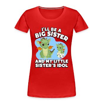 I'm going to be a big sister and the idol - Women's Premium Organic T-Shirt - red - Front - Mia (176cm)