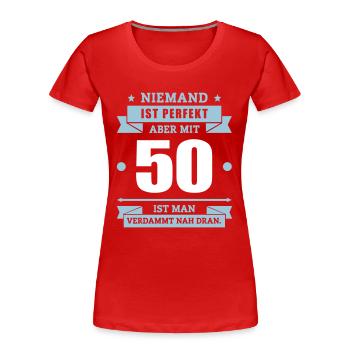 Funshirt 50 - Frauen Premium Bio T-Shirt - Rot - Vorne - Mia (176cm)