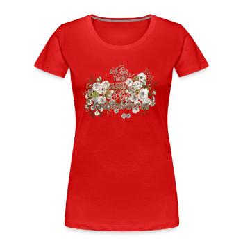 ich bin nicht artig - Frauen Premium Bio T-Shirt - Rot - Vorne - Mia (176cm)