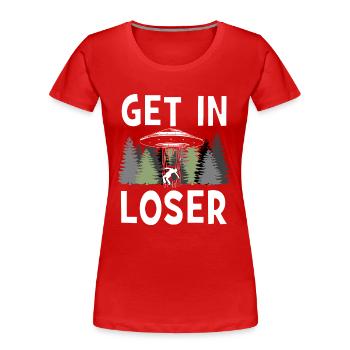 Get In Loser - Women's Premium Organic T-Shirt - red - Front - Mia (176cm)
