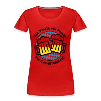 Ein Prosit der Gemütlichkeit! (Bier-Maßkrug) - Frauen Premium Bio T-Shirt - Rot - Vorne - Mia (176cm)