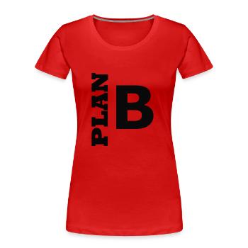Plan B / Super comme idée de cadeau - T-shirt bio Premium Femme - rouge - Devant - Mia (176cm)