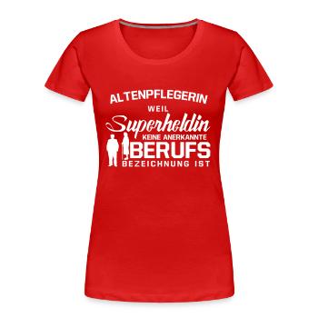 Altenpflegerin - Frauen Premium Bio T-Shirt - Rot - Vorne - Mia (176cm)