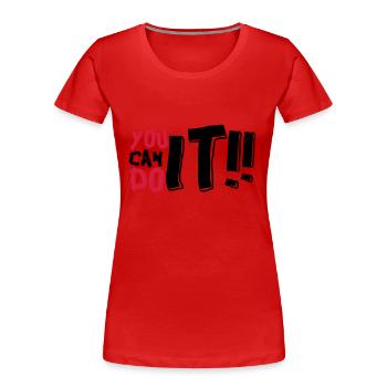 tu peux le faire - T-shirt bio Premium Femme - rouge - Devant - Mia (176cm)