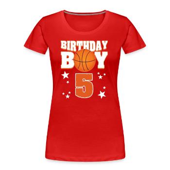 Birthday Boy 5. Geburtstag Basketball Mitgebsel - Frauen Premium Bio T-Shirt - Rot - Vorne - Mia (176cm)