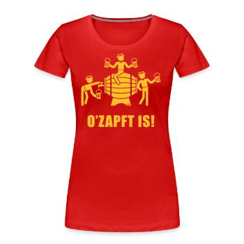 O’Zapft Is! (Bier / Bierfass / Team) - Frauen Premium Bio T-Shirt - Rot - Vorne - Mia (176cm)