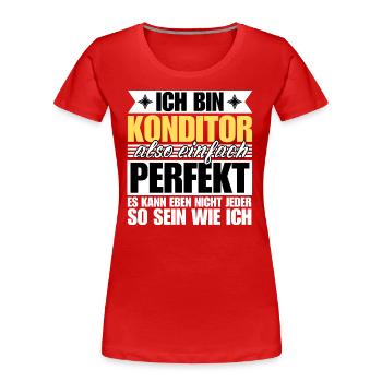 Perfekter Konditor - Frauen Premium Bio T-Shirt - Rot - Vorne - Mia (176cm)