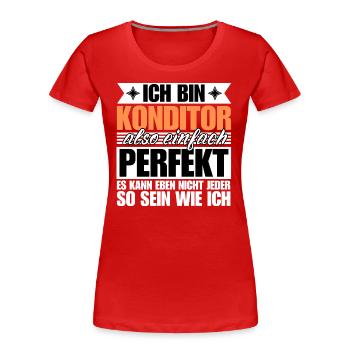 Perfekter Konditor - Frauen Premium Bio T-Shirt - Rot - Vorne - Mia (176cm)