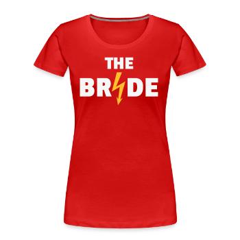 The Bride Flash (Braut JGA Polterabend / 2C NEG) - Frauen Premium Bio T-Shirt - Rot - Vorne - Mia (176cm)