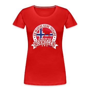 Ich muss nur nach Norwegen Skandinavien Norwegen - Frauen Premium Bio T-Shirt - Rot - Vorne - Mia (176cm)