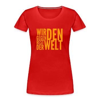 keiner hält uns auf - Frauen Premium Bio T-Shirt - Rot - Vorne - Mia (176cm)