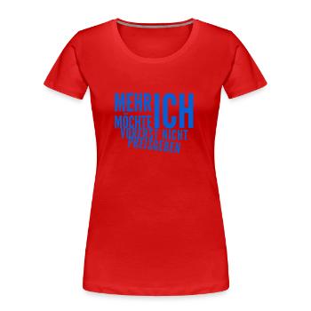 der Rest bleibt geheim - Frauen Premium Bio T-Shirt - Rot - Vorne - Mia (176cm)