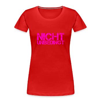 kann, muss aber nicht - Frauen Premium Bio T-Shirt - Rot - Vorne - Mia (176cm)