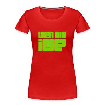 auf der Suche nach mir - Frauen Premium Bio T-Shirt - Rot - Vorne - Mia (176cm)