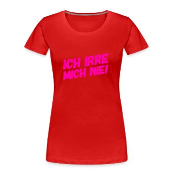 Fehlerfrei - Frauen Premium Bio T-Shirt - Rot - Vorne - Mia (176cm)