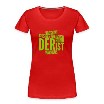bissiges Frauchen - Frauen Premium Bio T-Shirt - Rot - Vorne - Mia (176cm)