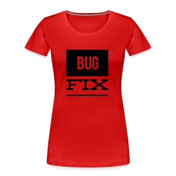 Le dépannage est toujours possible - T-shirt bio Premium Femme - rouge - Devant - Mia (176cm)