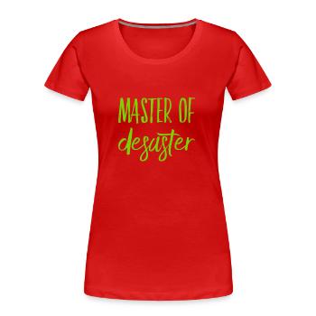 ich stehe auf Chaos - Frauen Premium Bio T-Shirt - Rot - Vorne - Mia (176cm)