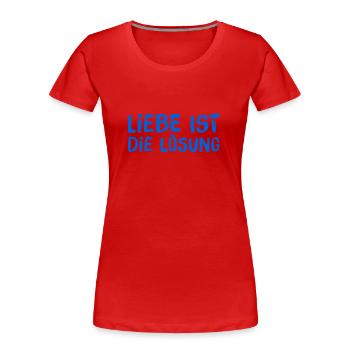 Je vis l’amour - T-shirt bio Premium Femme - rouge - Devant - Mia (176cm)