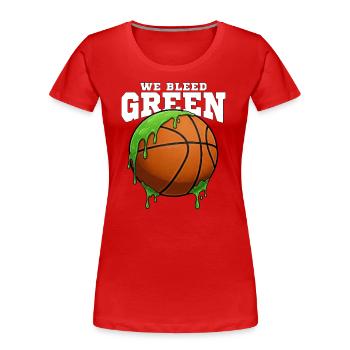 WE BLEED GREEN - BASKETBALL - Frauen Premium Bio T-Shirt - Rot - Vorne - Mia (176cm)