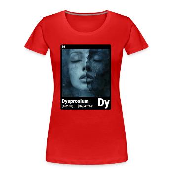 AI am Dysprosium (bk) - T-shirt bio Premium Femme - rouge - Devant - Mia (176cm)