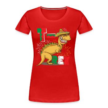 T Mex Tacosaurus T Rex Taco Cinco De Mayo Dinosaurier - Frauen Premium Bio T-Shirt - Rot - Vorne - Mia (176cm)