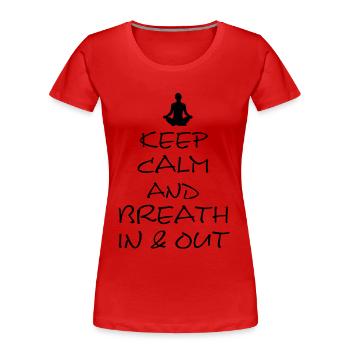 Yoga breath in and breath out - Frauen Premium Bio T-Shirt - Rot - Vorne - Mia (176cm)