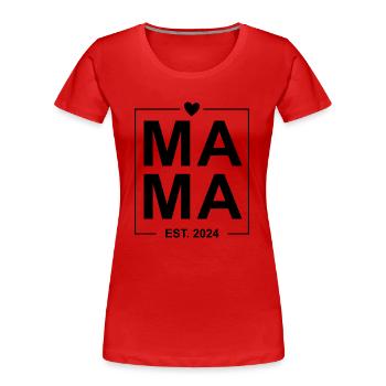 Mama Est 2024 - Women's Premium Organic T-Shirt - red - Front - Mia (176cm)
