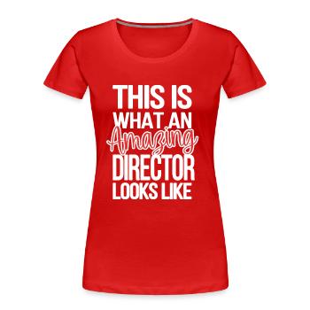 Fier directeur Gift Director Appréciation - T-shirt bio Premium Femme - rouge - Devant - Mia (176cm)
