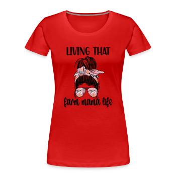 Femme de l’agriculteur Propriétaire de la ferme Propriétaire de la ferme Agriculteur - T-shirt bio Premium Femme - rouge - Devant - Mia (176cm)