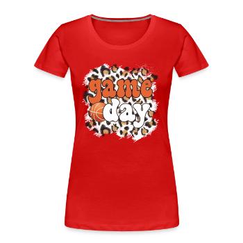 Journée de jeu de basket-ball Cadeau Journée de jeu de basket-ball - T-shirt bio Premium Femme - rouge - Devant - Mia (176cm)