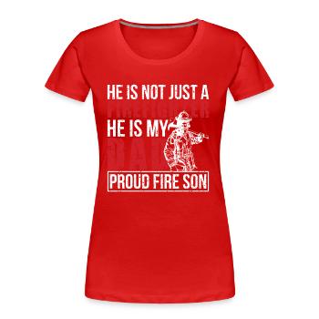 Stolzer Feuerwehrmann Sohn Von Feuerwehrler Sohn - Frauen Premium Bio T-Shirt - Rot - Vorne - Mia (176cm)