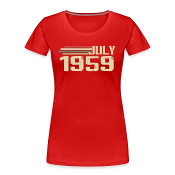 Anniversaire juillet 1959 Année 1959 juillet Né en 1959 - T-shirt bio Premium Femme - rouge - Devant - Mia (176cm)