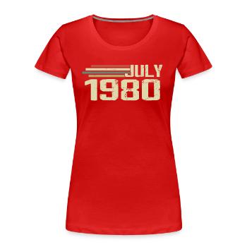 Birthday July 1980 Year 1980 July Year 1980 - Women's Premium Organic T-Shirt - red - Front - Mia (176cm)