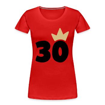 30 Krone Nummer 30 - Frauen Premium Bio T-Shirt - Rot - Vorne - Mia (176cm)