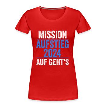 Mission Aufstieg 2024 - Frauen Premium Bio T-Shirt - Rot - Vorne - Mia (176cm)