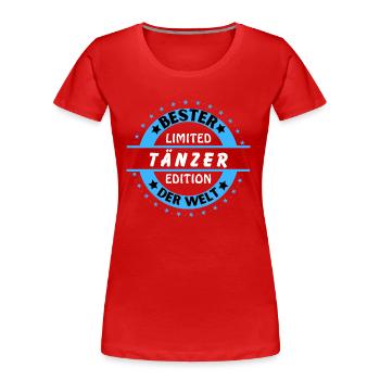 Meilleur danseur du monde - T-shirt bio Premium Femme - rouge - Devant - Mia (176cm)