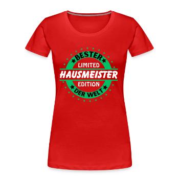 Bester Hausmeister der Welt - Frauen Premium Bio T-Shirt - Rot - Vorne - Mia (176cm)